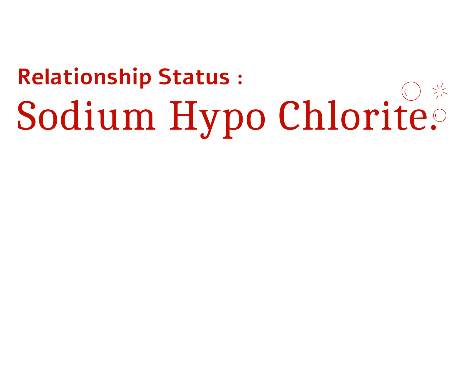 Sodium Hypo Chlorite | Unisex Stretch T-shirt